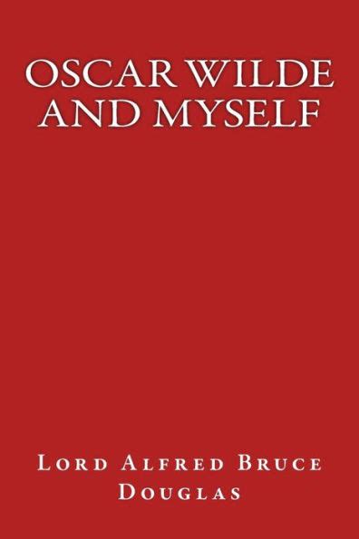 Amazon.com: Oscar Wilde and Myself: 9783959402736: Douglas.